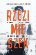 Felietony i reportaże - Rzezimieszek. Z Brzeskiej na Pradze do mafii mokotowskiej - miniaturka - grafika 1