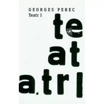 Teatr I - Perec Georges - Poezja - miniaturka - grafika 1