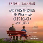 Audiobooki obcojęzyczne - And Every Morning the Way Home Gets Longer and Longer - miniaturka - grafika 1