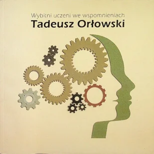 Wybitni uczeni we wspomnieniach - Książki o kulturze i sztuce - miniaturka - grafika 1