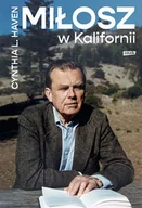 Biografie i autobiografie - Miłosz w Kalifornii - miniaturka - grafika 1