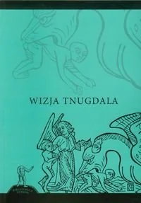 Wizja Tnugdala - Praca zbiorowa - Proza obcojęzyczna - miniaturka - grafika 1