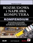 Systemy operacyjne i oprogramowanie - Rozbudowa i naprawa komputera. Kompendium. Wydanie drugie - miniaturka - grafika 1
