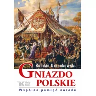 Kulturoznawstwo i antropologia - Gniazdo polskie. Wspólna pamięć narodu - miniaturka - grafika 1