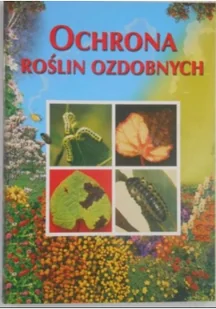 Ochrona roślin ozdobnych - Dom i ogród - miniaturka - grafika 1