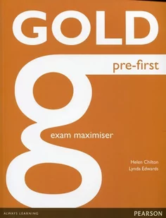 Pearson Education Limited Gold Pre- First Maximiser no Key - Helen Chilton, Lynda Edwards - Pozostałe języki obce - miniaturka - grafika 3