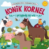 Książki edukacyjne - Książeczka zabaweczka. Konik Kornel i przygody na wsi - miniaturka - grafika 1