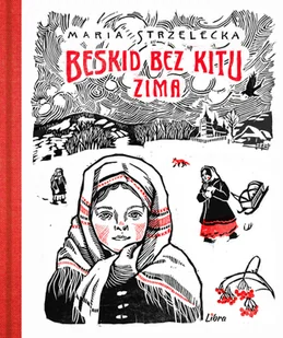 Beskid bez kitu Zima Nowa - Baśnie, bajki, legendy Beskid bez kitu Zima Nowa - Baśnie, bajki, legendy - miniaturka - grafika 1