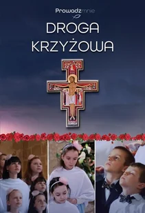 Droga Krzyżowa zespołu Prowadź mnie - Religia i religioznawstwo - miniaturka - grafika 1