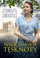 E-booki - literatura obca - Wrocławskie tęsknoty - miniaturka - grafika 1