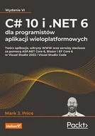 E-booki - informatyka - C# 10 i .NET 6 dla programistów aplikacji wieloplatformowych - miniaturka - grafika 1