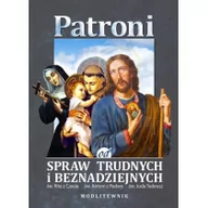 Religia i religioznawstwo - WYDAWNICTWO DUSZPASTERSTWA ROLNIKÓW Patroni od spraw trudnych i beznadziejnych. Modlitewnik Łukasz Grabiasz, Urszula Haśkiewicz - miniaturka - grafika 1