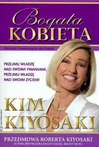 Bogata kobieta - Kim Kiyosaki - Finanse, księgowość, bankowość - miniaturka - grafika 2