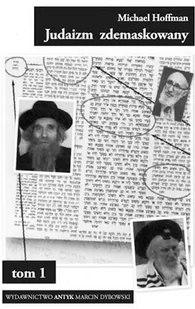 Judaizm zdemaskowany w oparciu o jego własne święte księgi. Tom 1 - Historia świata Judaizm zdemaskowany w oparciu o jego własne święte księgi. Tom 1 - Historia świata - miniaturka - grafika 1