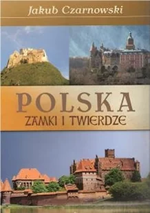 Polska. Zamki i twierdze - Książki o kulturze i sztuce - miniaturka - grafika 1