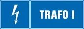 Akcesoria BHP - Tabliczka: Trafo 1 15x42cm PCV 1mm - miniaturka - grafika 1