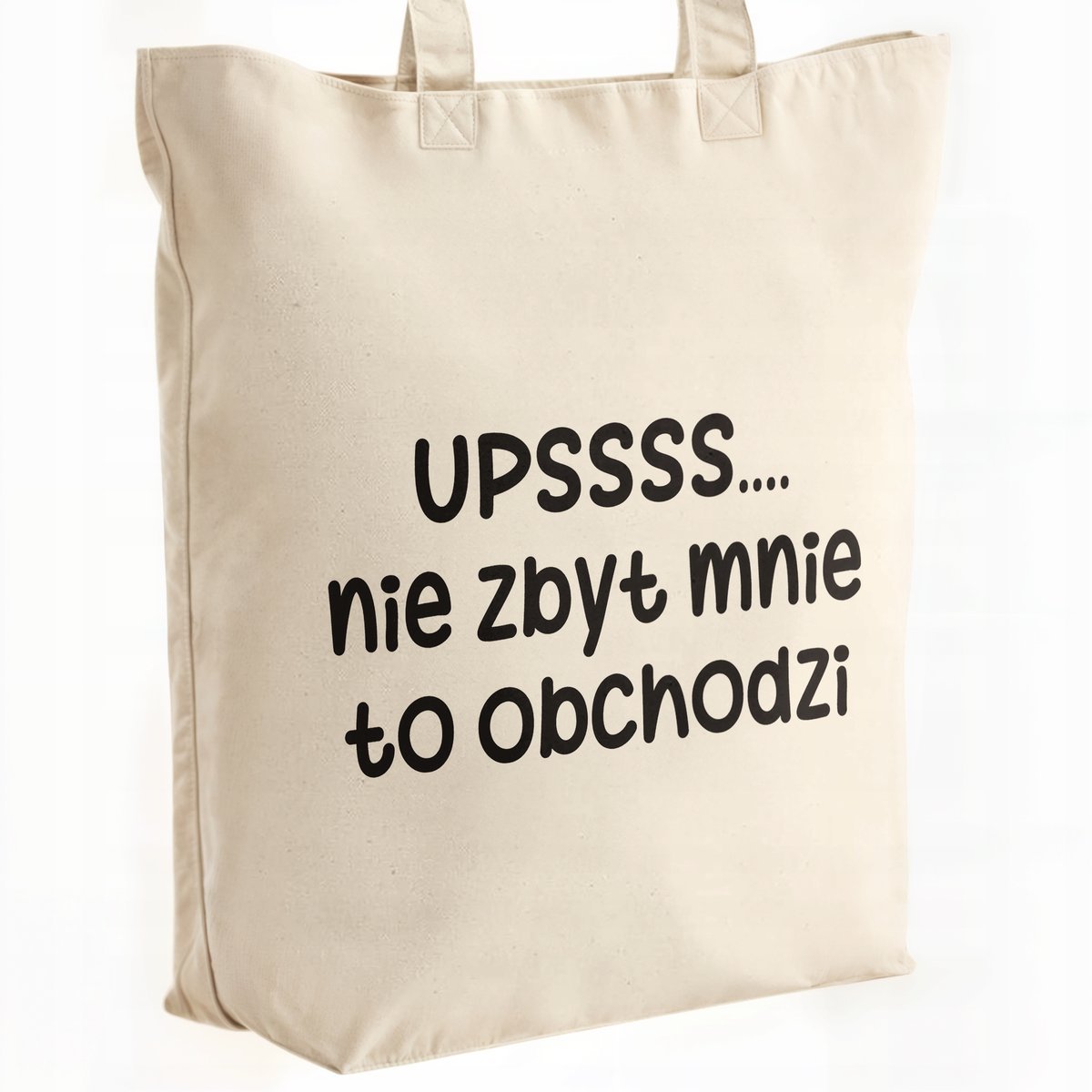 Torba bawełniana premium Ups Nie Zbyt Mnie To Obchodzi Prezent