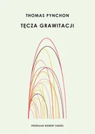 Literatura obyczajowa - Tęcza grawitacji - Thomas Pynchon - książka - miniaturka - grafika 1