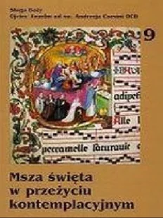 Msza święta w przeżyciu kontemplacyjnym - Religia i religioznawstwo - miniaturka - grafika 1