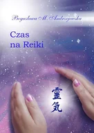 E-booki - poradniki - Czas na Reiki - miniaturka - grafika 1