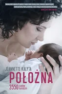 Miłość, seks, związki - Położna. 3550 cudów narodzin - miniaturka - grafika 1