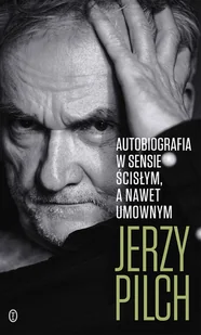 Wydawnictwo Literackie Autobiografia w sensie ścisłym. A nawet umownym LIT-42207 - Pamiętniki, dzienniki, listy - miniaturka - grafika 1