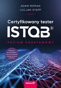 Certyfikowany tester ISTQB. Poziom podstawowy - E-booki - informatyka Certyfikowany tester ISTQB. Poziom podstawowy - E-booki - informatyka - miniaturka - grafika 1