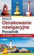 Poradniki hobbystyczne - REEDS Światła znaki i oznakowanie nawigacyjne Poradnik dla żeglarzy i motorowodniaków Jollands Simon - miniaturka - grafika 1