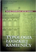 Felietony i reportaże - Typologia Łódzkiej kamienicy - miniaturka - grafika 1