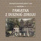 Pamiątka z Dusznik-Zdroju - Książki o kulturze i sztuce - miniaturka - grafika 1