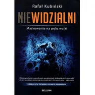 Historia Polski - Niewidzialni. Maskowanie na polu walki - Rafał Kubiński - miniaturka - grafika 1