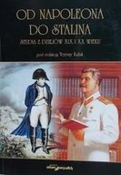 Historia świata - Od Napoleona do Stalina Studia z dziejów XIX i XX wieku - miniaturka - grafika 1