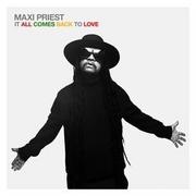 Soul - Maxi Priest It All Comes Back To Love - miniaturka - grafika 1