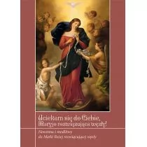Uciekamy się do Ciebie Maryjo rozwiązująca węzły! Krzysztof Zimończyk - Religia i religioznawstwo - miniaturka - grafika 1