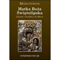 Religia i religioznawstwo - M Wydawnictwo Tomasz Ponikło Modlitewnik. Matka Boża świętolipska - miniaturka - grafika 1