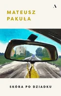 Opowiadania - Skóra po dziadku - miniaturka - grafika 1