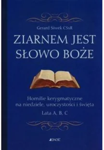 Jedność Ziarnem jest słowo Boże - Gerard Siwek - Religia i religioznawstwo - miniaturka - grafika 2
