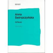 Poezja - Instytut Badań Literackich PAN Orfeusz - Anna Świrszczyńska - miniaturka - grafika 1