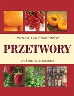 Książki kucharskie - Przetwory - miniaturka - grafika 1