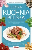 Książki kucharskie - Dobra Kuchnia. Lekka kuchnia polska - praca zbiorowa - miniaturka - grafika 1