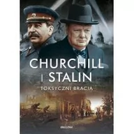 Historia świata - Churchill i Stalin Toksyczni bracia - miniaturka - grafika 1