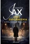 Czas zapomnienia. O północy w Berlinie