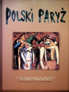 Polski Paryż - Książki o kulturze i sztuce - miniaturka - grafika 1