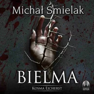 Audiobooki - kryminał, sensacja, thriller - Bielma. Kosma Ejcherst. Tom 2 - miniaturka - grafika 1