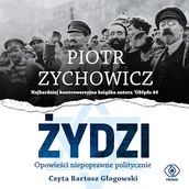 Audiobooki - historia - Żydzi Piotr Zychowicz - miniaturka - grafika 1