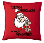Poduszki dekoracyjne - Świąteczna poduszka DROGI ŚWIĘTY MIKOŁAJU MIKOLAJKI35 - miniaturka - grafika 1