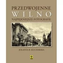 Przedwojenne Wilno. Najpiękniejsze fotografie - Albumy krajoznawcze - miniaturka - grafika 1