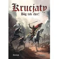 Komiksy dla młodzieży - Robert Zaręba Krucjaty: Bóg tak chce! - Robert Zaręba, Similak Zygmunt - miniaturka - grafika 1