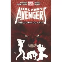 zbiorowa Praca Uncanny Avengers Tom 5 Preludium do Axis - Komiksy dla młodzieży - miniaturka - grafika 1