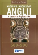 Historia świata - Wydawnictwo Naukowe PWN Królowie i królestwa Anglii w czasach Anglosasów - miniaturka - grafika 1